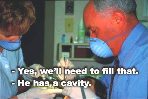 Screenshot shows dentist and hygienist and captions: -&nbsp;Yes, we’ll need to fill that. -&nbsp;He has a cavity.